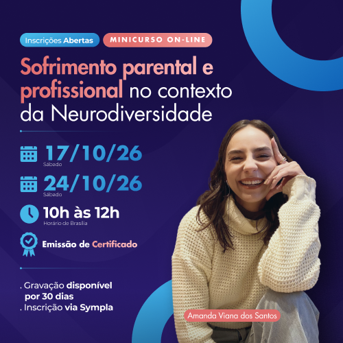 Sofrimento parental e profissional no contexto da neurodiversidade